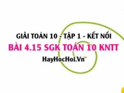 Bài 4.15 SGK Toán 10 tập 1 Kết nối tri thức